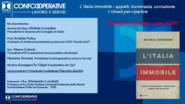 ''L'italia immobile - appalti, burocrazia, corruzione. I rimedi per...